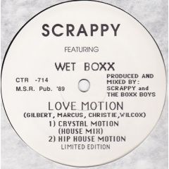 Scrappy Ft Wet Boxx - Scrappy Ft Wet Boxx - Love Motion - C Thru