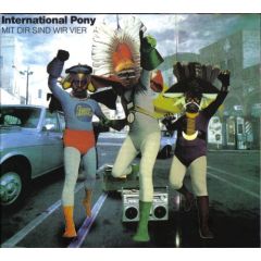 International Pony - International Pony - Mit Dir Sind Wir Vier - Mule Electronic