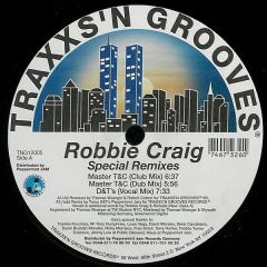 Robbie Craig - Robbie Craig - Special (Remixes) - Traxxs'N Grooves Records
