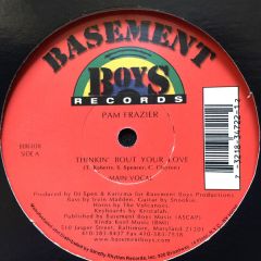 Pam Frazier - Pam Frazier - Thinkin' Bout Your Love - Basement Boys