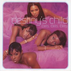 Destinys Child - Destinys Child - Bills Bills Bills - Columbia