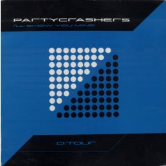 Partycrashers - Partycrashers - I'll Show You Mine - D:Tour