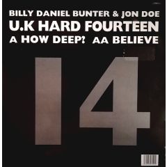 Billy Daniel Bunter & Jon Doe - Billy Daniel Bunter & Jon Doe - How Deep - Uk Hard