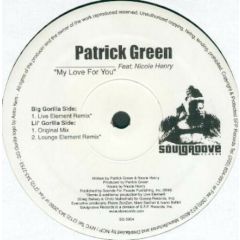 Patrick Green Ft Nicole Henry - Patrick Green Ft Nicole Henry - My Love For You - Soulgroove