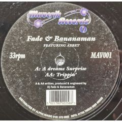 Fade & Bananaman - Fade & Bananaman - A Dreams Suprise - Maverick