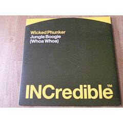Wicked Phunker - Wicked Phunker - Jungle Boogie (Whoa Whoa) - Incredible