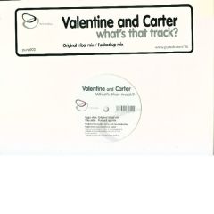 Valentine & Carter - Valentine & Carter - What's That Track - 11C Records
