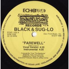 Black & Sug-Lo - Black & Sug-Lo - Farewell - Echo Usa