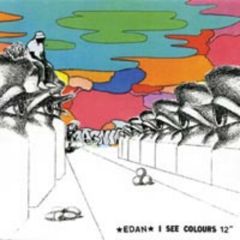 Edan - Edan - I See Colours / Science Of The Two - Lewis Recordings