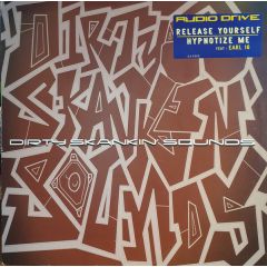 Audio Drive - Audio Drive - Release Yourself - Dirty Skankin Sounds