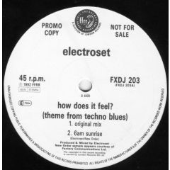 Electroset - Electroset - How Does It Feel? (Theme From Techno Blues) - Ffrr