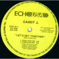 Candy J - Candy J - Let's Get Together - Echo Usa