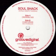 Soul Shack - Soul Shack - World Keeps Turning - Groove Digital