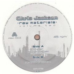 Chris Jackson - Chris Jackson - Raw Materials Vol. 2 - Resource Records