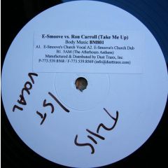 E-Smoove vs. Ron Carroll - E-Smoove vs. Ron Carroll - Take Me Up - Body Music