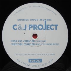 C & J Project - C & J Project - Comin' On - Sounds Good Records