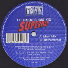 DJ Oxide & Big Kid - DJ Oxide & Big Kid - Superman - Kronik Records