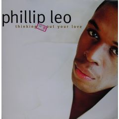 Phillip Leo - Phillip Leo - Thinking About Your Love - EMI