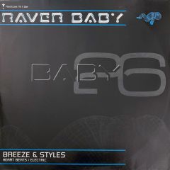 Breeze & Styles - Breeze & Styles - Heart Beats - Raver Baby