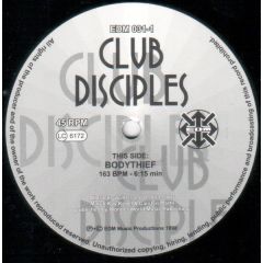Club Disciples - Club Disciples - Bodythief - EDM