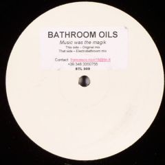 Bathroom Oils - Bathroom Oils - Music Was The Magik - Stella Records