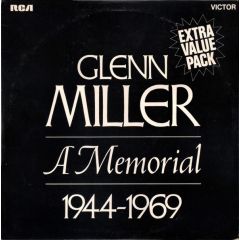 Glenn Miller And His Orchestra - Glenn Miller And His Orchestra - Glenn Miller - A Memorial 1944-1969 - Rca Victor