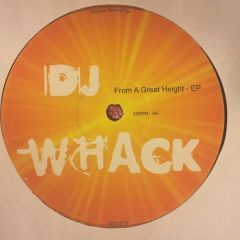 DJ Whack - DJ Whack - From A Great Height EP - Rocstar