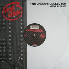 The Groove Collector - The Groove Collector - Vinyl Pusher - Vinyl Inside