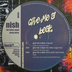 Nish - Nish - Give Me A Beat - One Inch Records
