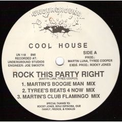 Cool House - Cool House - Rock This Party Right - Underground