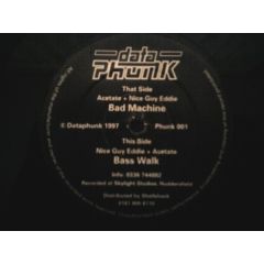 Acetate & Nice Guy Eddie - Acetate & Nice Guy Eddie - Bad Machine - Data
