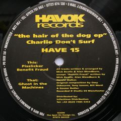 Charlie Don't Surf - Charlie Don't Surf - The Hair Of The Dog EP - Havok Records