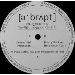 Traffik - Traffik - Krazed Kid E.P. - Abrupt Records