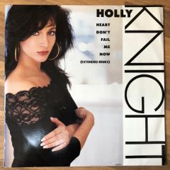 Holly Knight - Holly Knight - Heart Don't Fail Me Now - CBS