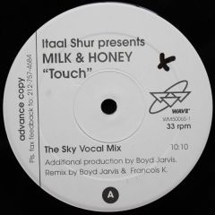 Itaal Shur Pres. Milk & Honey - Itaal Shur Pres. Milk & Honey - Touch - Wave