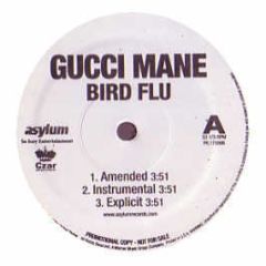 Gucci Mane - Gucci Mane - Bird Flu - Asylum