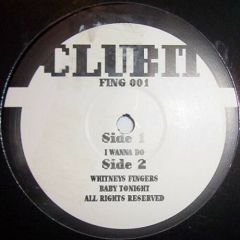 Club It Trax - Club It Trax - I Wanna Do - White