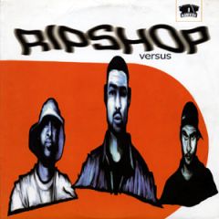 Ripshop - Ripshop - Versus - Rawkus