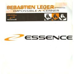 Sebastien Leger - Impossible A Cerner - Essense