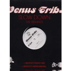 Venus Tribe - Venus Tribe - Slow Down (The Remixes) - So-Urban