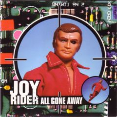 Joyrider - Joyrider - All Gone Away - A&M Records