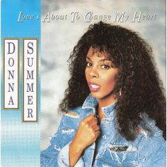 Donna Summer - Donna Summer - Love's About To Change My Heart - Warner Bros. Records