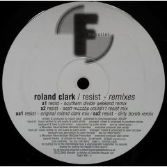 Roland Clarke - Roland Clarke - Resist Remixes - Fluential