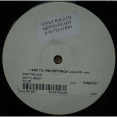 Kinky Roland - Kinky Roland - Gettin Ready - White