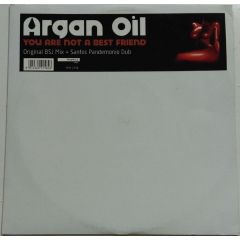 Argan Oil - Argan Oil - You Are Not A Best Friend - Mantra Vibes