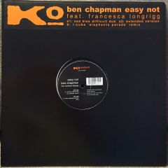Ben Chapman Ft F Longrigg - Ben Chapman Ft F Longrigg - Easy Not - Kontraband