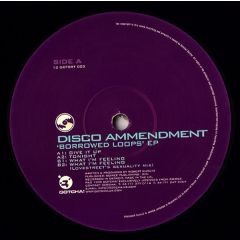 Disco Ammendment - Disco Ammendment - Borrowed Loops' EP - Gotcha!