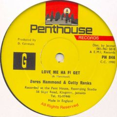 Beres Hammond & Cutty Ranks - Beres Hammond & Cutty Ranks - Love Me Have To Get - Penthouse Records