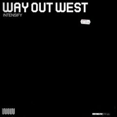 Way Out West - Way Out West - Intensify (Remixes) - Distinctive Breaks