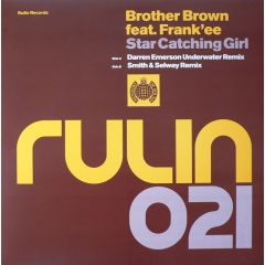Brother Brown Feat Frank'Ee - Brother Brown Feat Frank'Ee - Star Catching Girl (Remixes) - Rulin